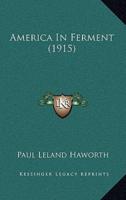 America in Ferment (1915)