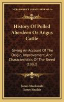 History Of Polled Aberdeen Or Angus Cattle