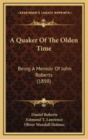 A Quaker of the Olden Time