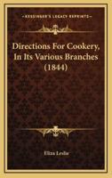 Directions for Cookery, in Its Various Branches (1844)