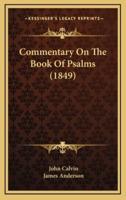 Commentary On The Book Of Psalms (1849)