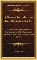 A General Introduction To Domesday Book V2