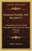 Benjamin Franklin, Self-Revealed V2