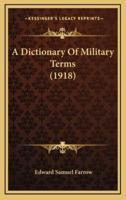 A Dictionary of Military Terms (1918)