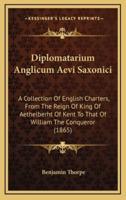 Diplomatarium Anglicum Aevi Saxonici