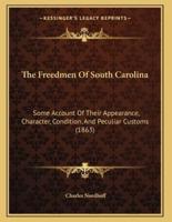 The Freedmen Of South Carolina