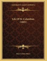 Life Of St. Columban (1895)