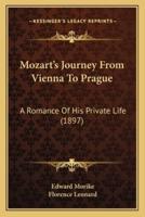 Mozart's Journey From Vienna To Prague