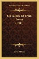 On Failure Of Brain Power (1883)