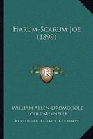 Harum-Scarum Joe (1899)