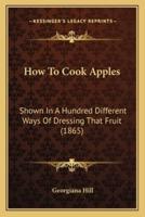 How to Cook Apples