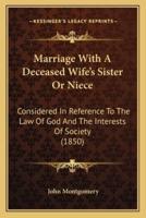 Marriage With A Deceased Wife's Sister Or Niece