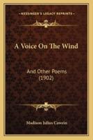 A Voice On The Wind