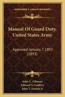 Manual Of Guard Duty, United States Army