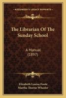 The Librarian Of The Sunday School
