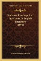 Students' Readings And Questions In English Literature (1898)