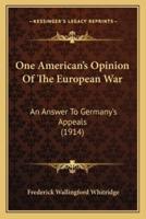 One American's Opinion Of The European War