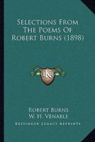 Selections From The Poems Of Robert Burns (1898)