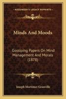 Minds And Moods