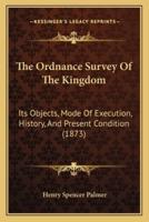 The Ordnance Survey Of The Kingdom
