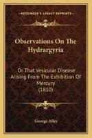 Observations On The Hydrargyria