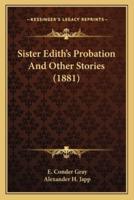 Sister Edith's Probation And Other Stories (1881)