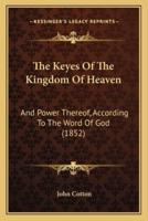 The Keyes Of The Kingdom Of Heaven