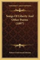Songs of Liberty and Other Poems (1897)