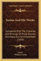 Junius And His Works