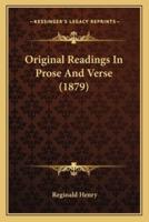 Original Readings In Prose And Verse (1879)