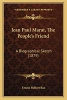 Jean Paul Marat, The People's Friend