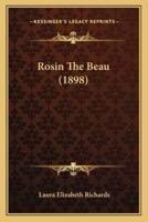Rosin The Beau (1898)