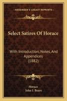 Select Satires Of Horace