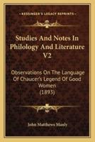 Studies And Notes In Philology And Literature V2