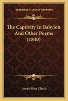 The Captivity in Babylon and Other Poems (1840)