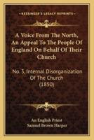 A Voice From The North, An Appeal To The People Of England On Behalf Of Their Church
