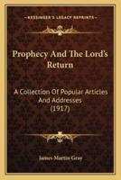 Prophecy And The Lord's Return