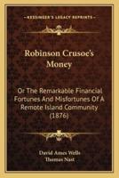 Robinson Crusoe's Money