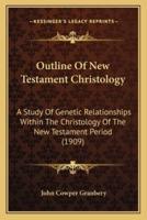 Outline Of New Testament Christology