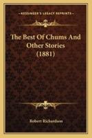The Best Of Chums And Other Stories (1881)