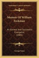 Memoir Of William Feckman
