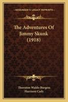 The Adventures Of Jimmy Skunk (1918)