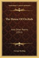 The House of Orchids