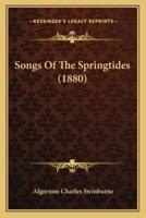 Songs of the Springtides (1880)