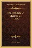 The Shepherd Of Hermas V2 (1906)