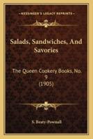 Salads, Sandwiches, and Savories