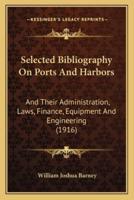 Selected Bibliography On Ports And Harbors
