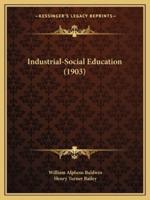 Industrial-Social Education (1903)