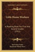 Little Home Workers