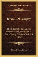 Juvenile Philosophy